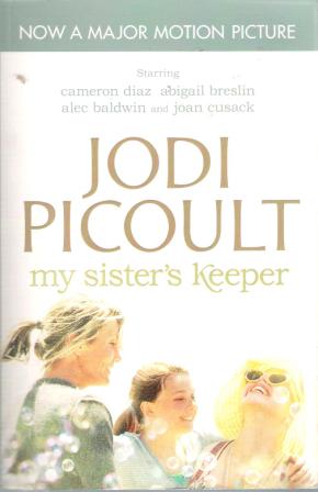 PICOULT, Jodi : My Sister\'s Keeper : Small Book Movie Edition